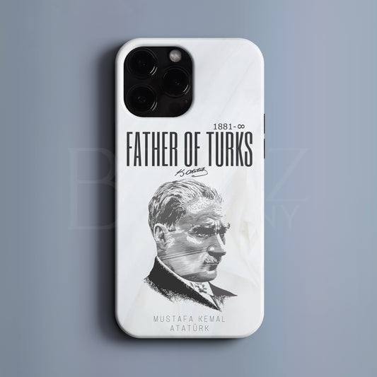 BERNZ "Father of Turks" Tasarım Telefon Kılıfı - Türk Serisi