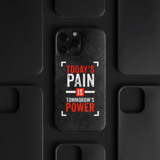BERNZ "Today's pain is Tomorrow's Power" Tasarım Telefon Kılıfı - Özel Tasarım Serisi