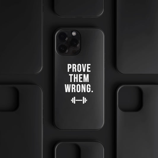 BERNZ "Prove Them Wrong" Tasarım Telefon Kılıfı - Özel Tasarım Serisi